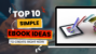 Simple Ebook Ideas