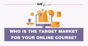 Identify the target audience for your online course