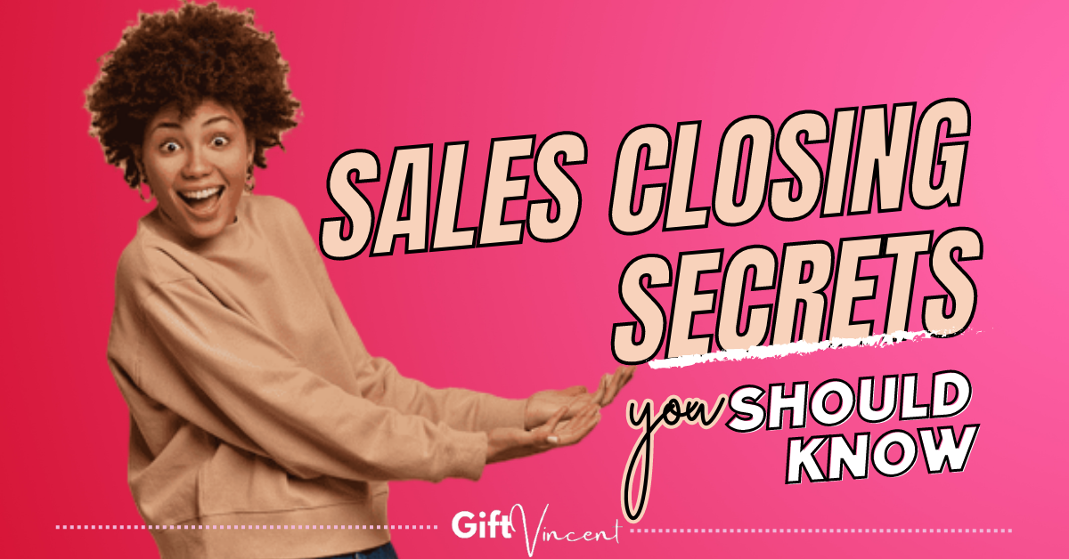 Effective Sales Closing Techniques
