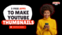 Free Apps To Make YouTube Thumbnails